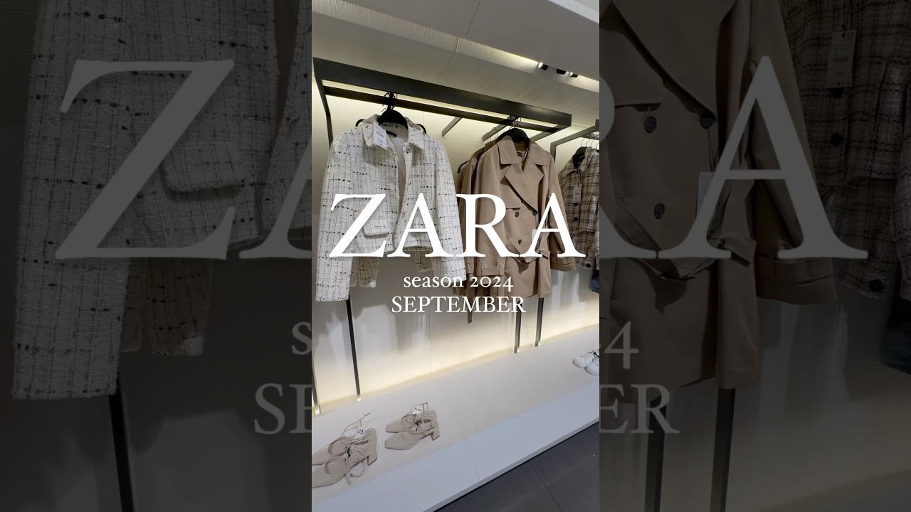 ZARA  Autumn collection 2024/ SEPTEMBER