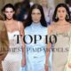 The Top 10 Highest Paid Models of 2022 | Runway Collection