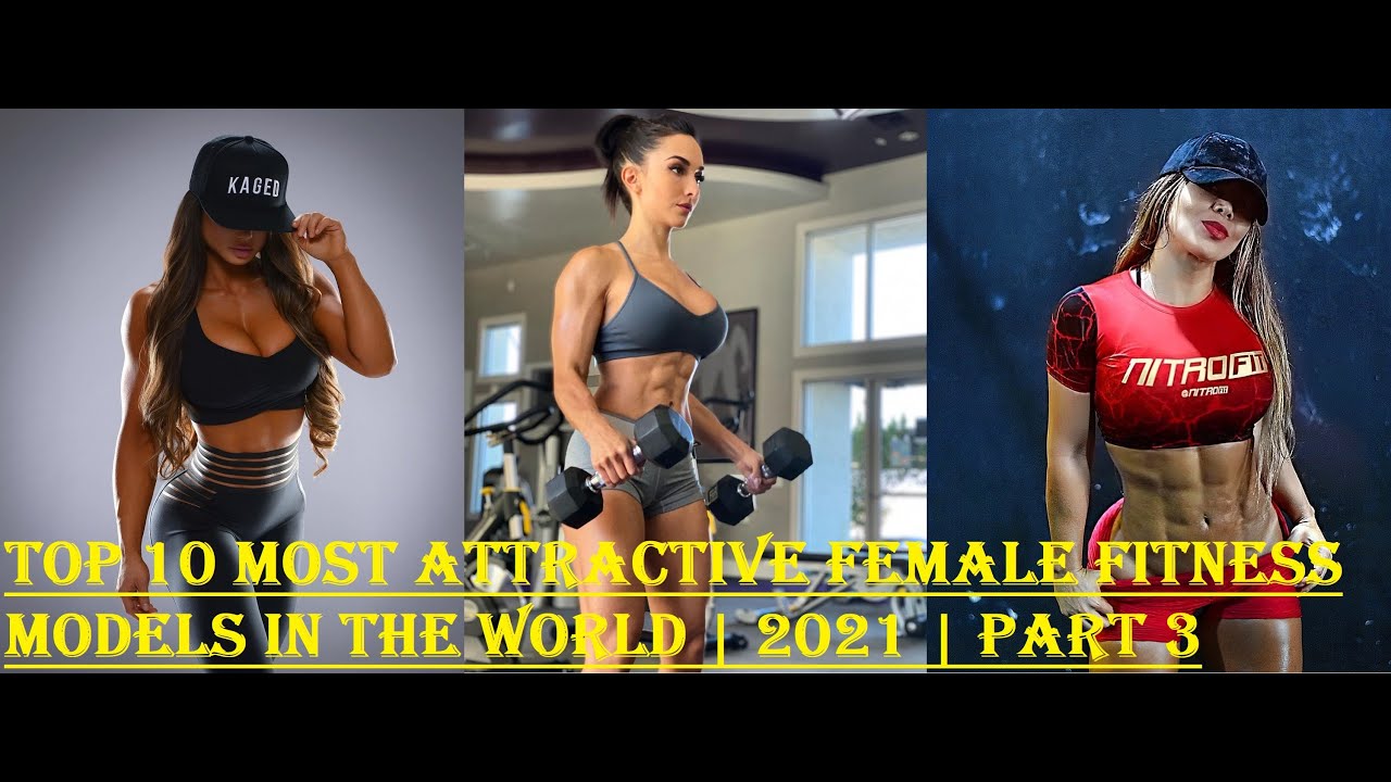 Top 10 Most Attractive Female Fitness Models In The World | 2021 | Part 3