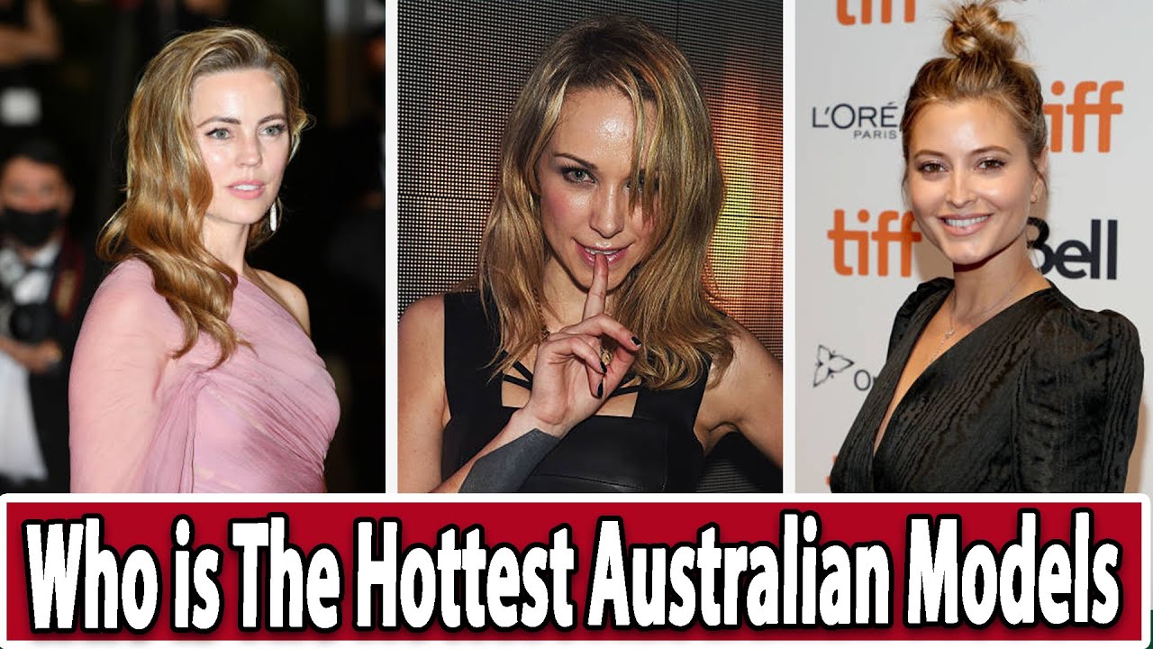 "Top 10 Hottest Australian Female Models in 2023 | Sexiest Models of Australia"