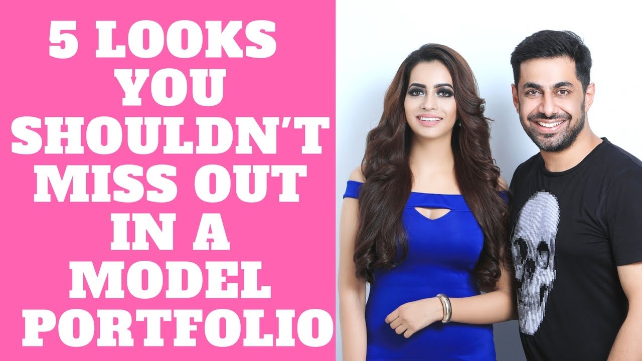 5 Looks you shouldn't miss in a Female Model Portfolio