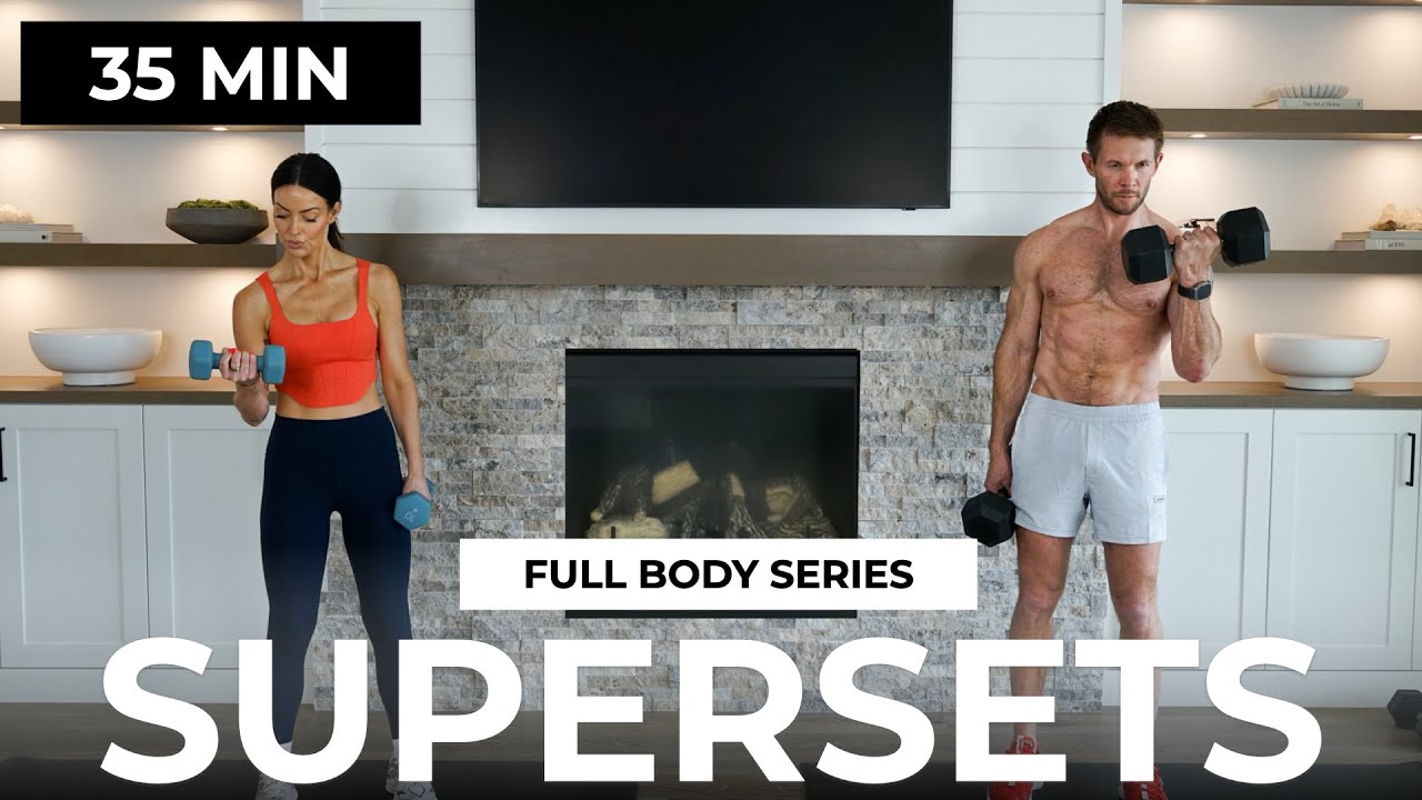 35 Min Full Body Dumbbell SUPERSETS (Strength Training) | FULL BODY Series 19