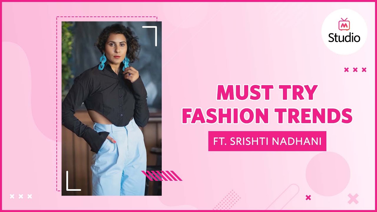 Women' s Latest Trends To Try in 2022 Ft. Srishti Nadhani | #Shorts - Myntra