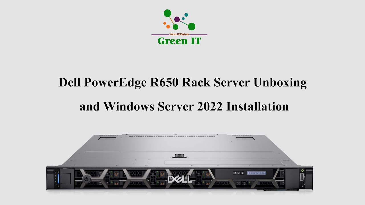 Dell PowerEdge R650 Rack Server Unboxing and Windows Server 2022 Installation