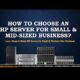 How to Choose an HP Server for Small & Mid-Sized Business? Tower | Rack | Blade Series