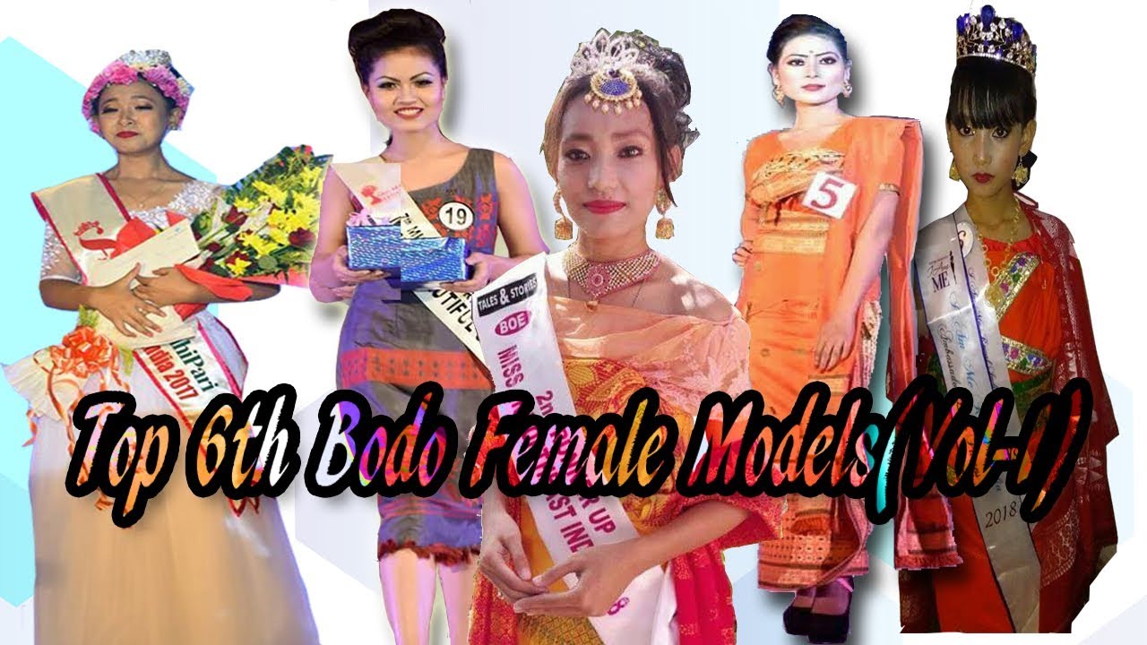 Top 6th Bodo Female Models  (Vol -I)