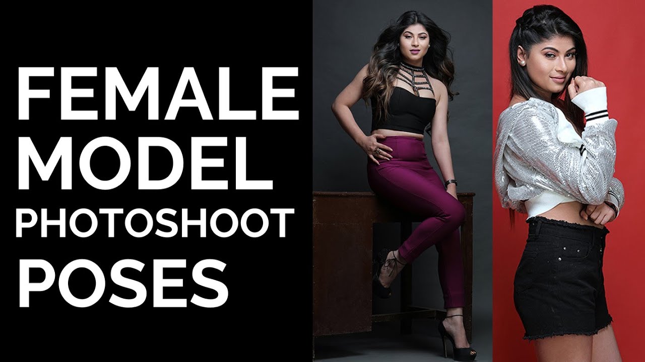 How to Pose |Female Model Poses For Photoshoot | Modeling Portfolio Photo Shoots | Female Models