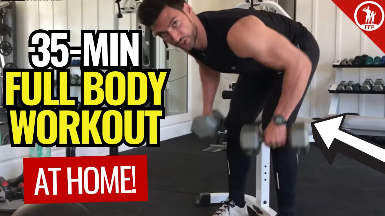 35-Min Full Body Workout Routine At Home For Men (Quick, Simple, & Deadly Effective)