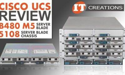 Cisco UCS 5108 Server Blade Enclosure and UCS B480 M5 Blade Server REVIEW