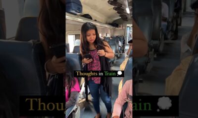 Thoughts In Train 🚂🚉 #shorts #viral #train