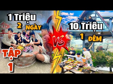 Anh Ba Phai | Thử Thách 2 Ngày 1 Đêm Du Lịch 1 Triệu và 10 Triệu Phần 1