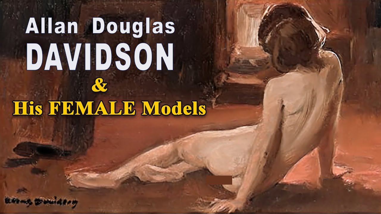 ALLAN DOUGLAS DAVIDSON – A Figurative Art with Female Models (HD)