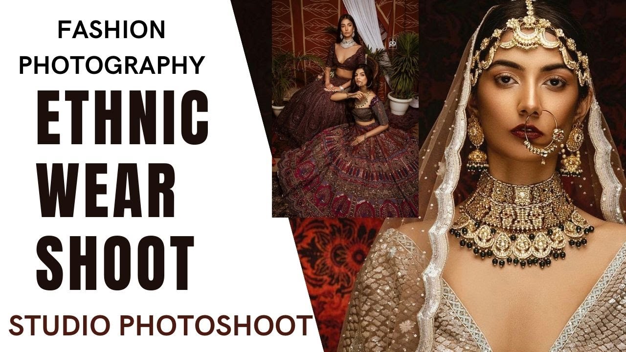 Fashion Photography Poses for Ethnic Wear With Female Models