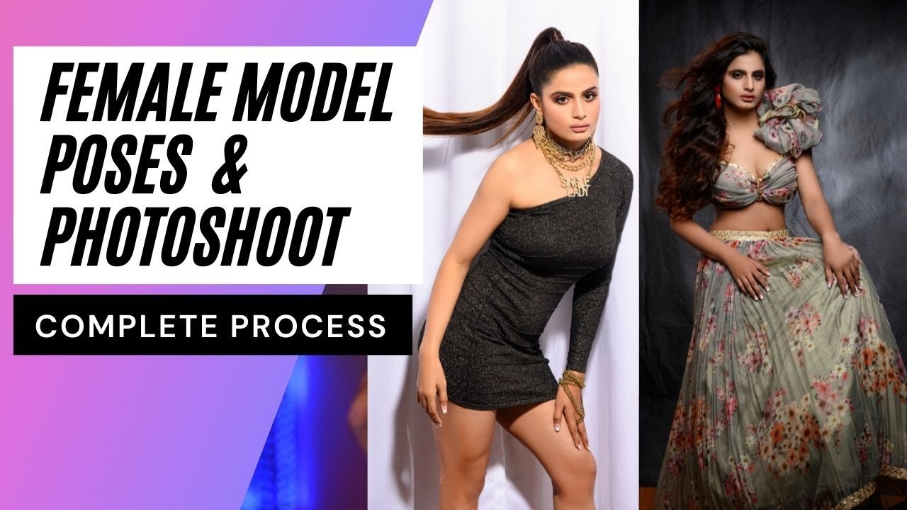 Female Model Photoshoot & Poses Complete Process | Female Modelling Portfolio Shoot Tips in Detail