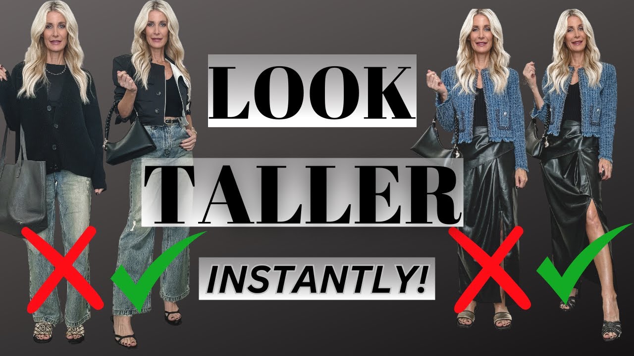 Transform Your Look: 5 Style Hacks To Appear Taller And Slimmer | Fashion Tips For Women Over 40