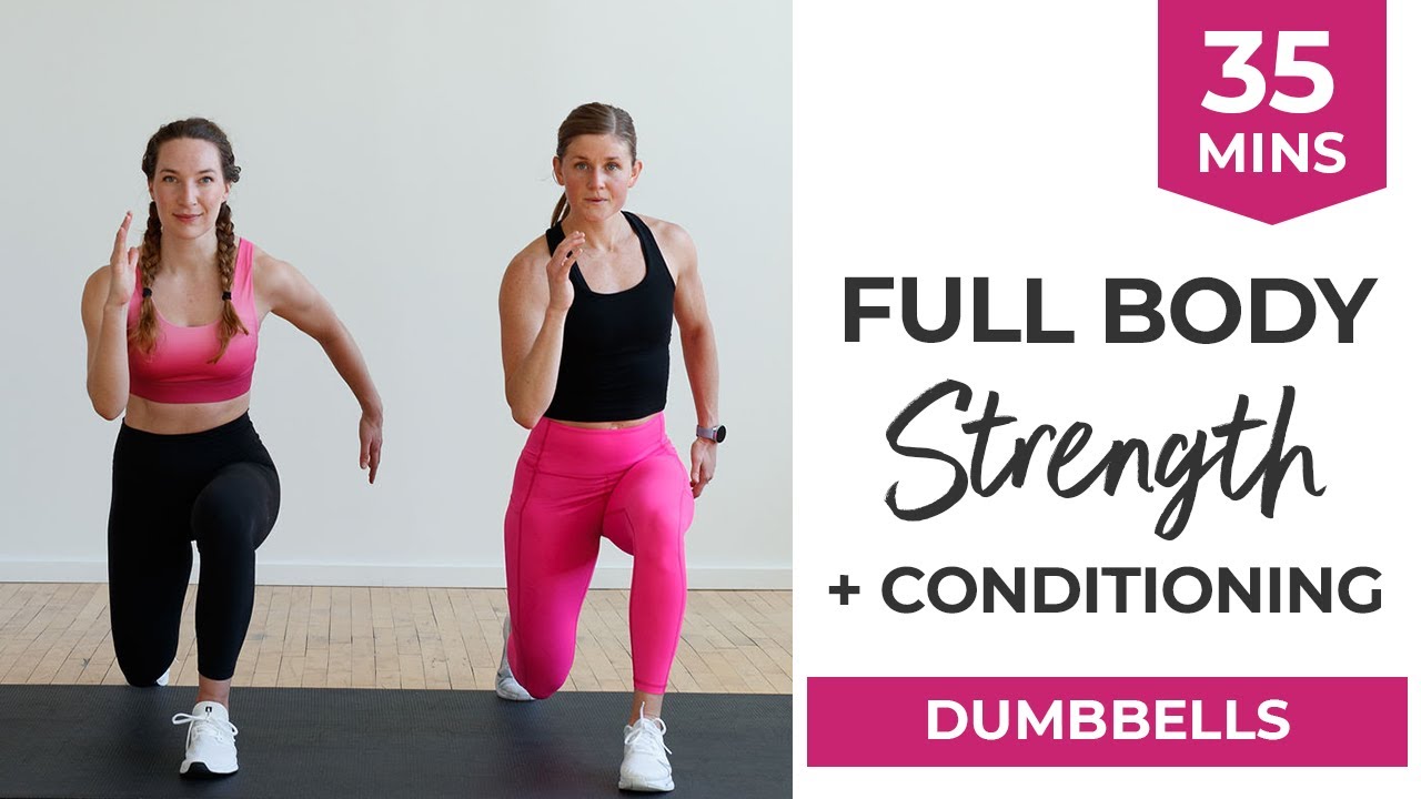 35-Minute Full Body STRENGTH + CONDITIONING Workout (Dumbbells)