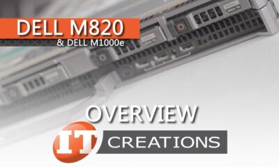 Dell PowerEdge M820 Blade Server and M1000e Blade Enclosure Overview ( IT Creations, Inc )