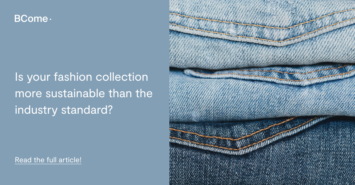 Is your fashion collection more sustainable than the industry standard? Discover key metrics for assessment