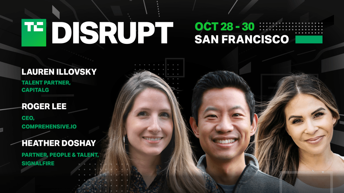 SignalFire, CapitalG, and Comprehensive.io coming to TechCrunch Disrupt 2024