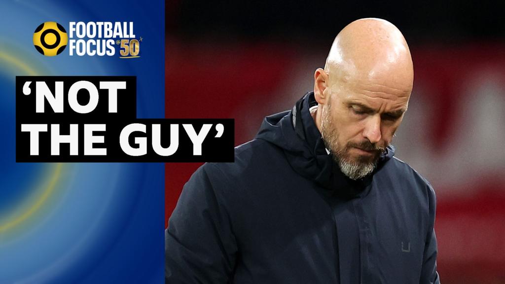 Manchester United: Erik ten Hag criticised by Football Focus' Fara Williams