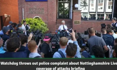 Nottingham Post vindicated over reporting of police attack briefing