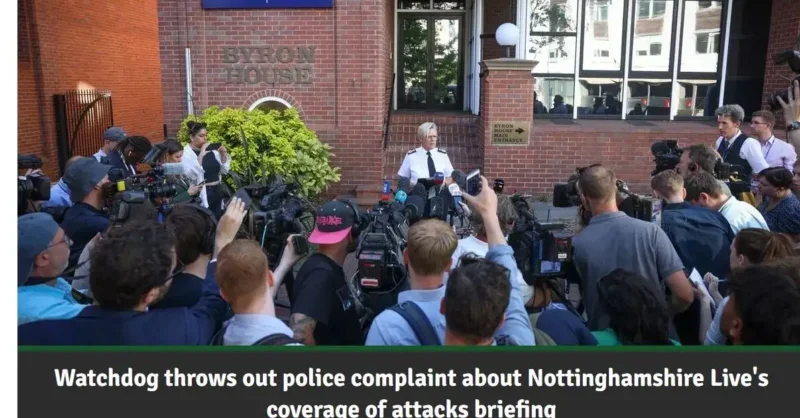 Nottingham Post vindicated over reporting of police attack briefing