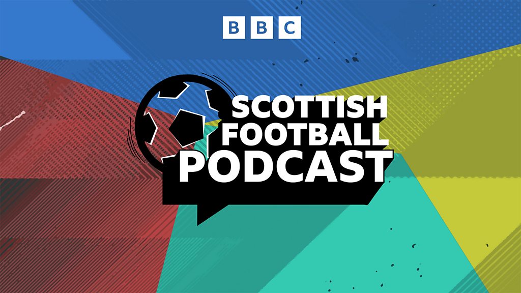 Scottish Football Podcast - Sportsound : Pressure mounts for Hearts and Naismith after eighth successive defeat. Plus Rangers and Aberdeen reach Hampden.