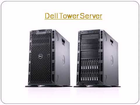 Dell Tower Server Model Series | Dell PowerEdge Server Price List