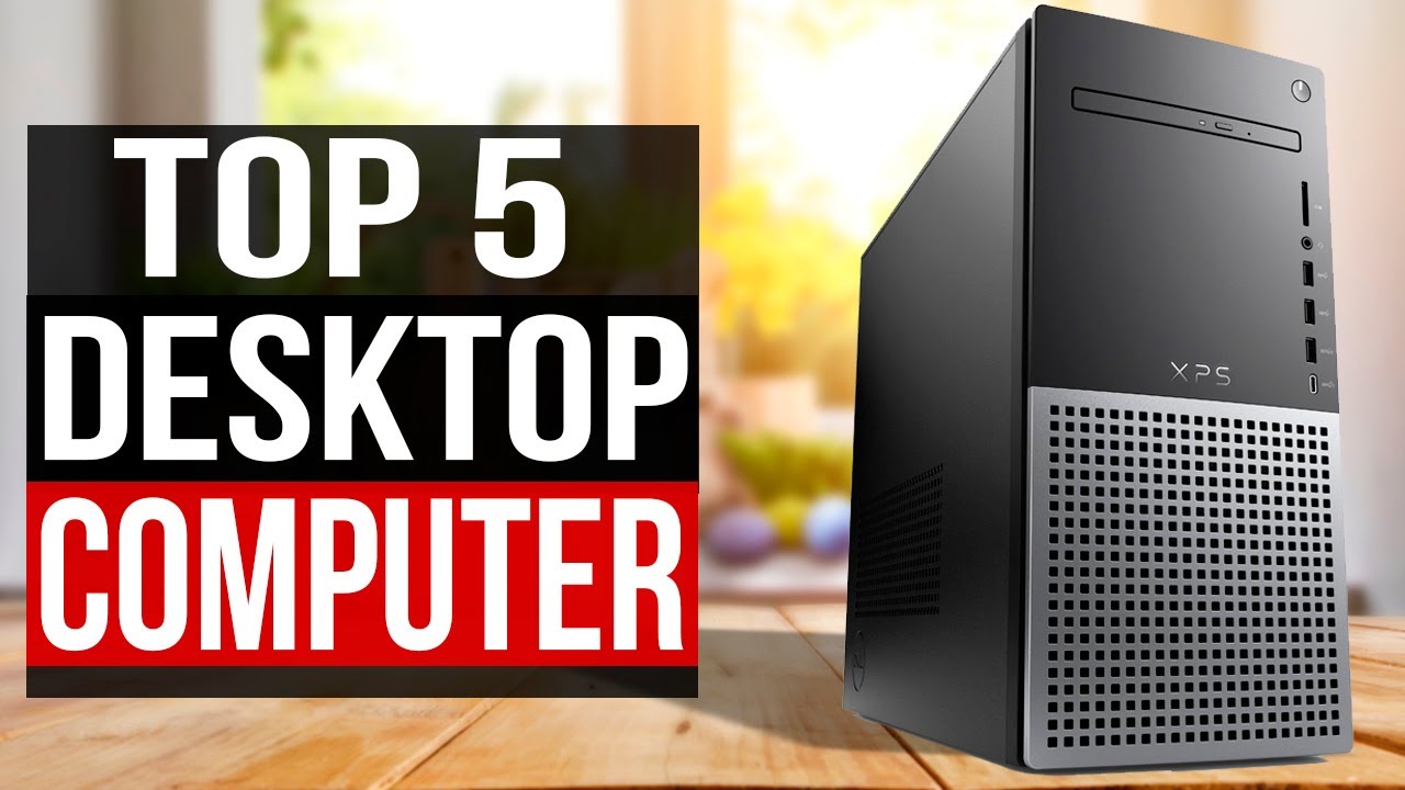 TOP 5: Best Desktop Computers 2024