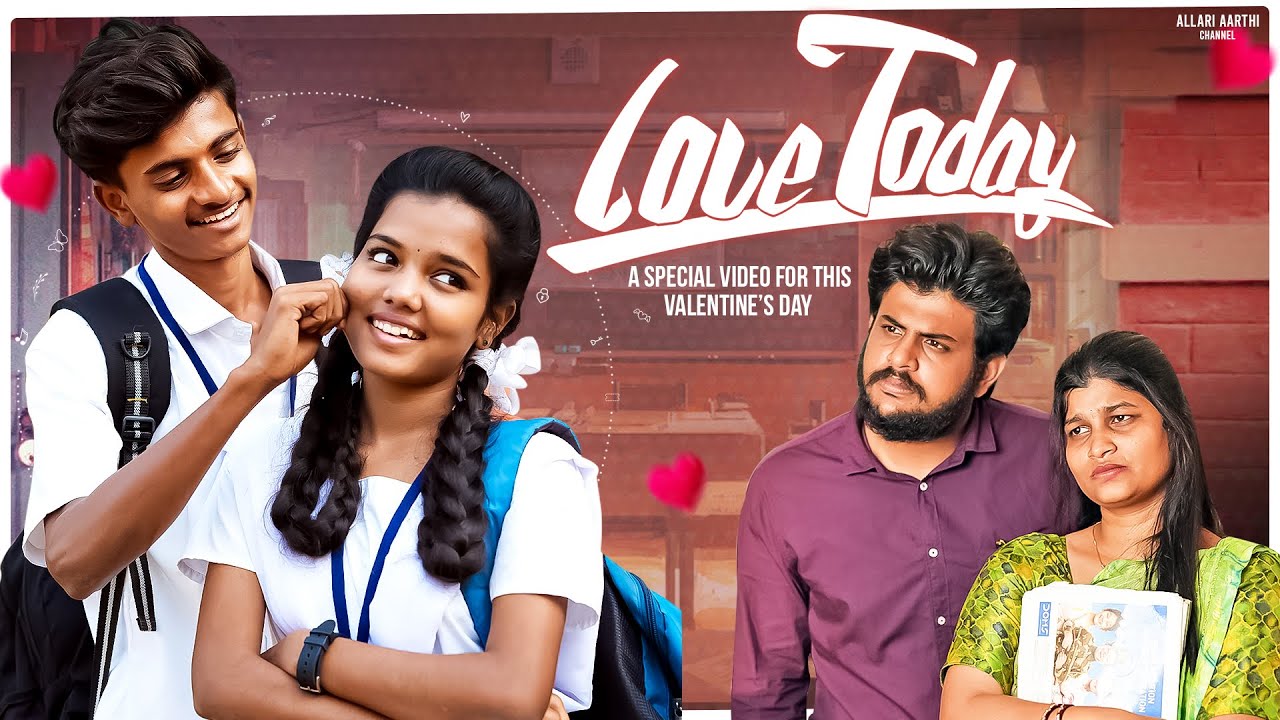 Love Today ❤️😍|| A special video for valentine's day || Allari Aarathi ||