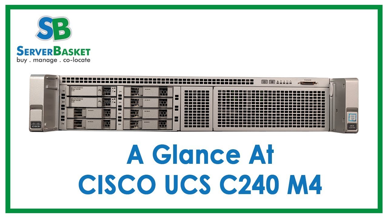 Cisco UCS C240 M4 Rack Server Details