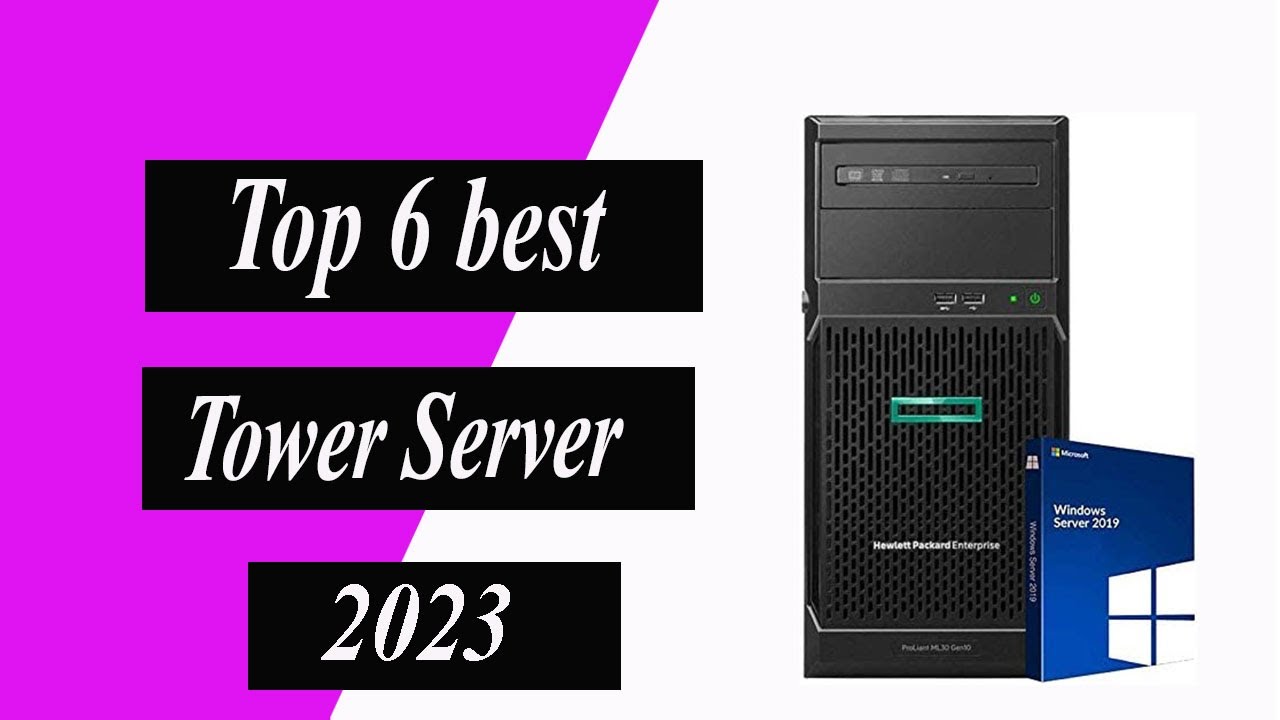 ✅Top 6 best Tower Server in 2023