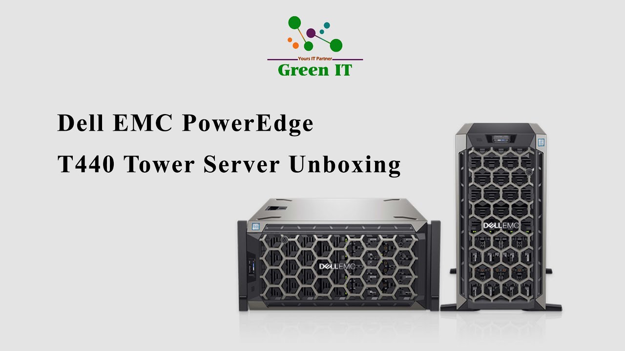 Dell EMC PowerEdge T440 Tower Server Unboxing