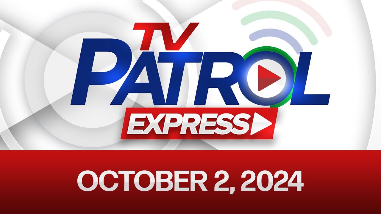 TV Patrol Express October 2, 2024