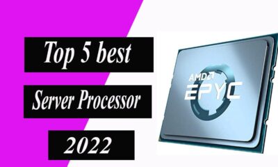 Top 5 best Server Processor in 2022