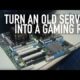 Turn an Old Server Into a Gaming Rig | 16 cores & 64gb ram