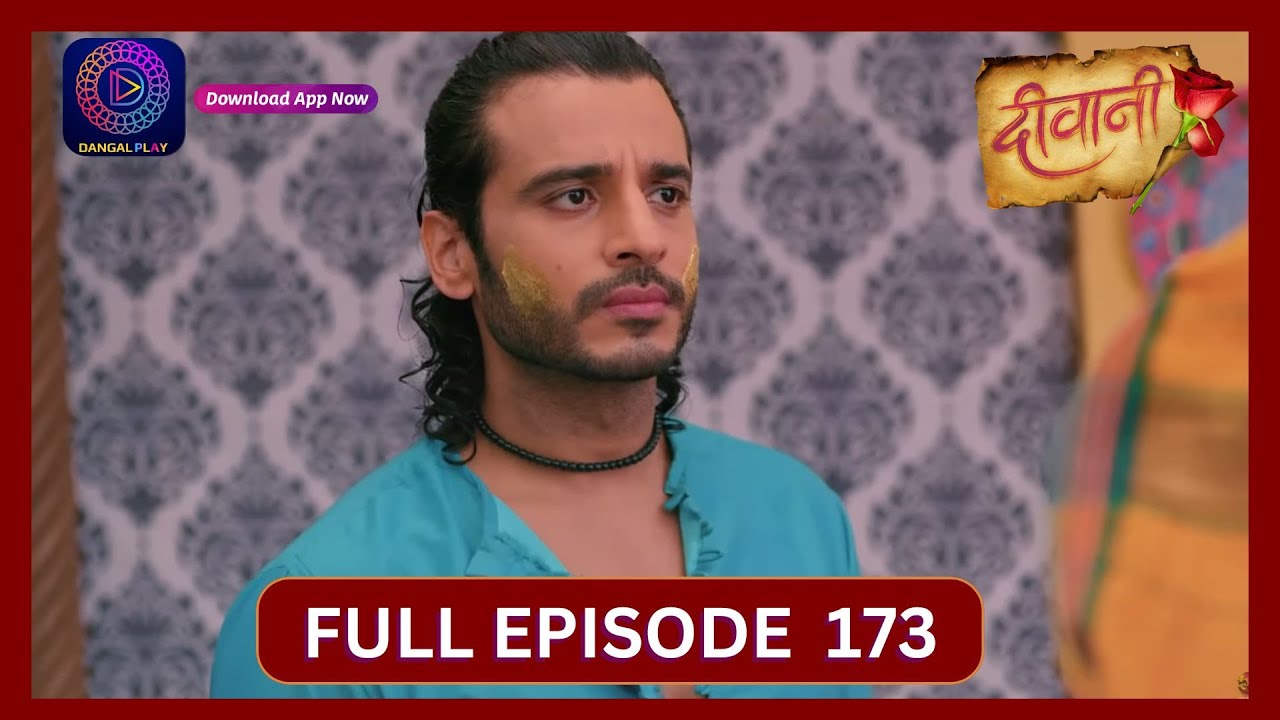 Deewani | Full Episode 173 | 4 Oct 2024 | दीवानी | Dangal TV