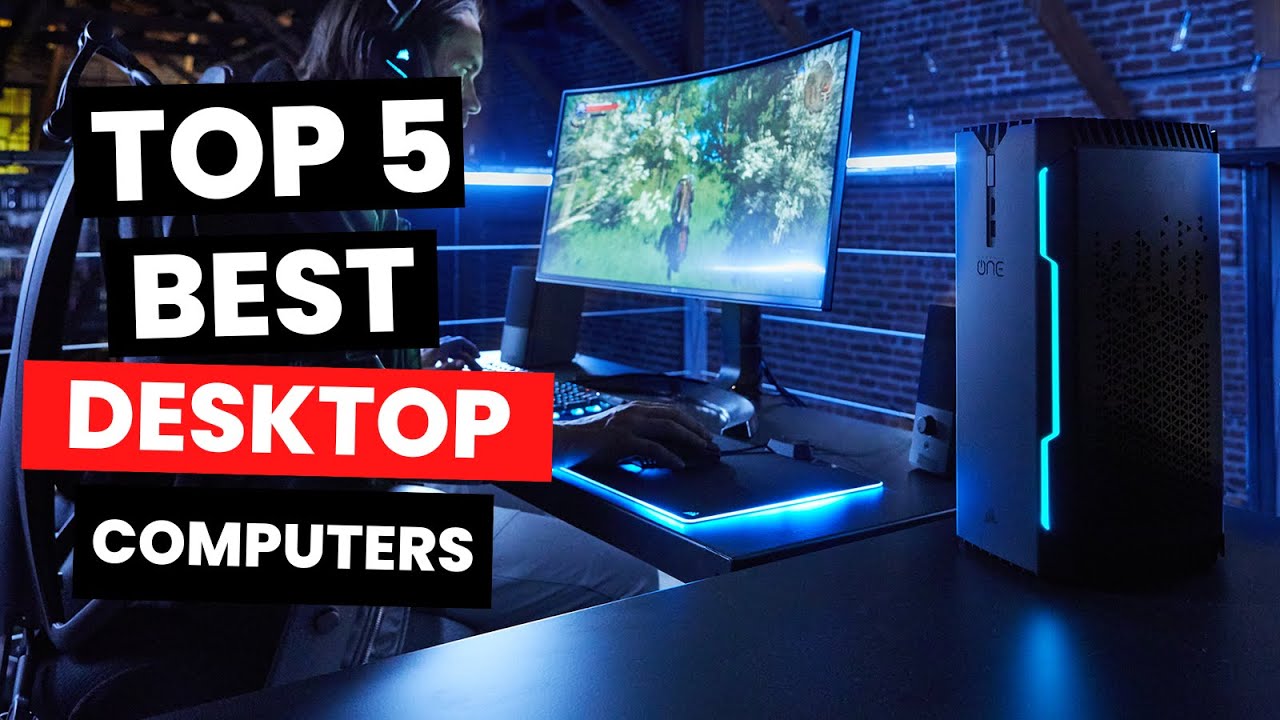 Top 5: Best Desktop Computers (2024)