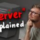 What is a Server? (Deepdive)