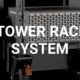 Tower-Rack System