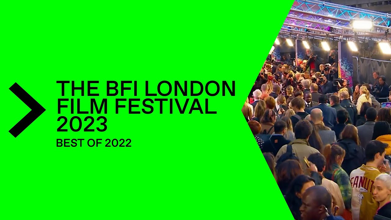 ScreenUK at The BFI London Film Festival – Best of 2022