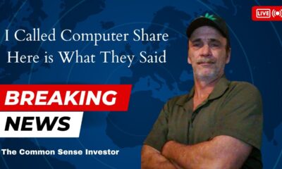 I Called Computer Share With Your Questions - Here is What They Said