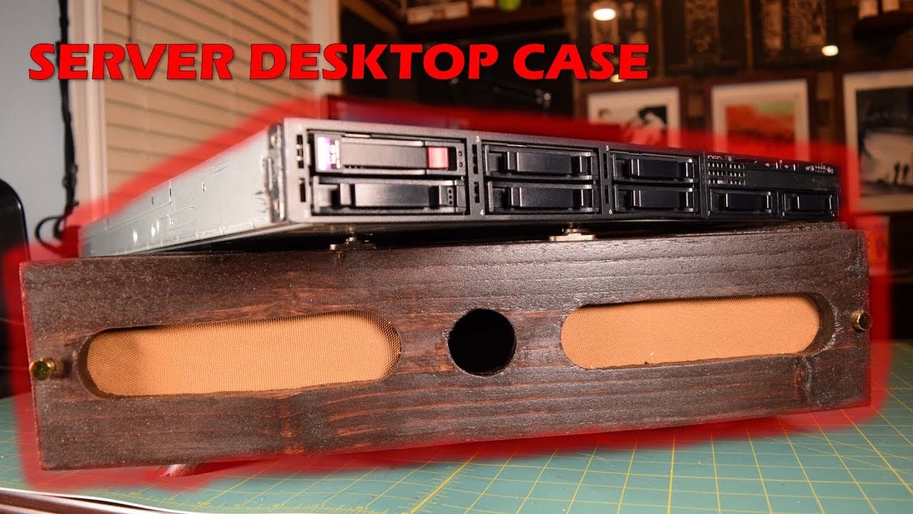 Building a Desktop Case for a Rackmount Server | Proof of Concept | Part 1