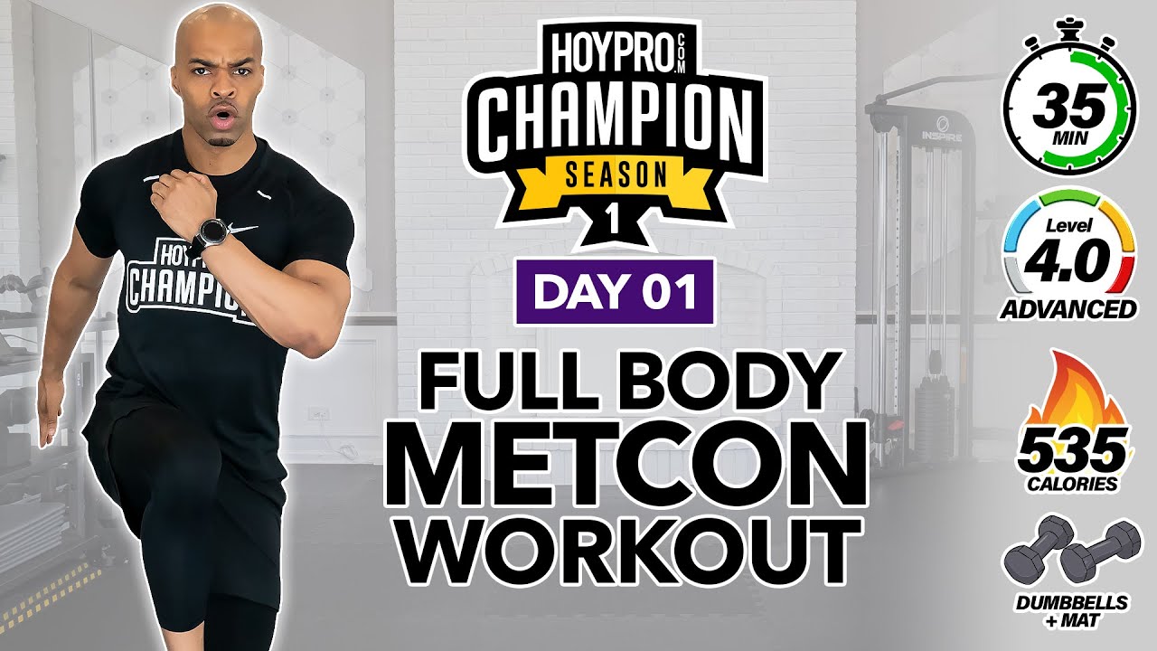 35 MIN Total Body Metabolic Conditioning Workout | CHAMPION DAY 01