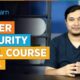 Cyber Security Full Course 2024 | Cyber Security Course Training For Beginners 2024 | Simplilearn