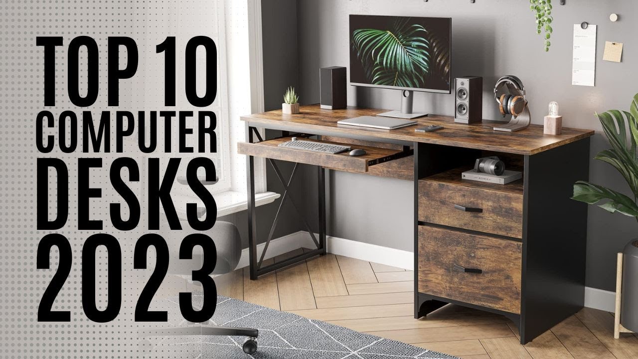 Top 10: Best Computer Desks of 2023 / Office Desk, Writting Desk, Gaming Desk, Workstation