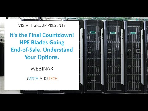 Webinar | HPE Blades Going End of Life