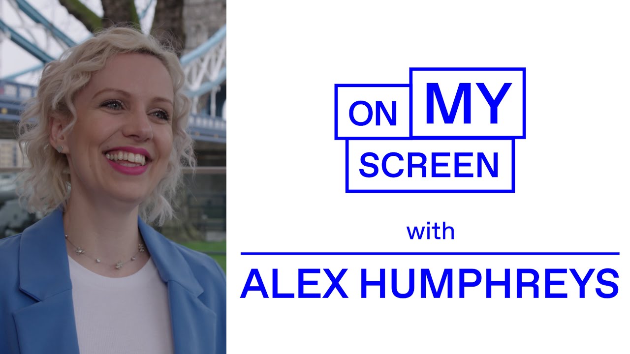 ScreenUK - On My Screen Episode Eleven: Alex Humphreys