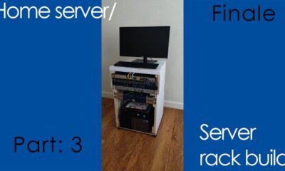 Homemade Rack Server Part: 3 Finale