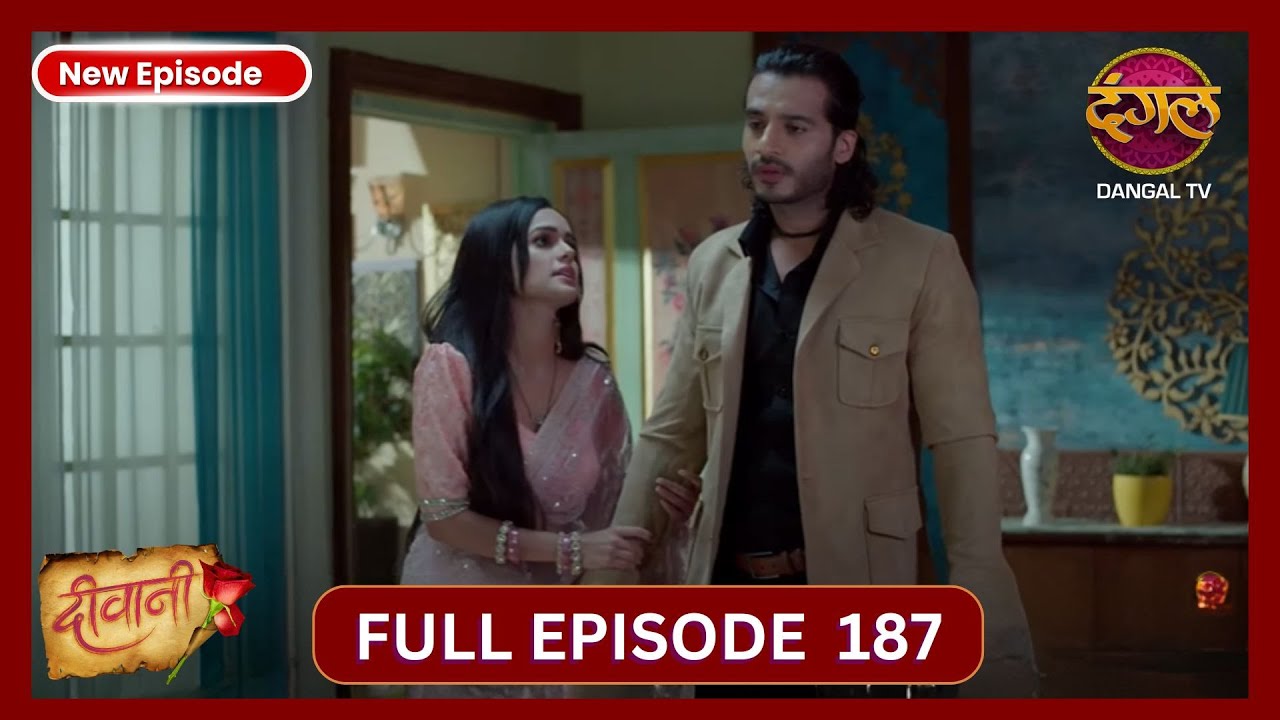 Deewani | New Full Episode 187 HD | 21 Oct 2024 | New TV Show | Dangal TV